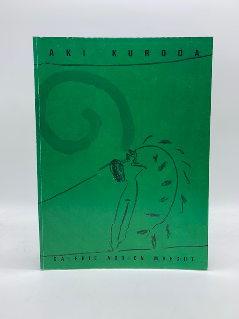 Aki Kuroda. Galerie Adrien Maeght (catalogo della mostra)